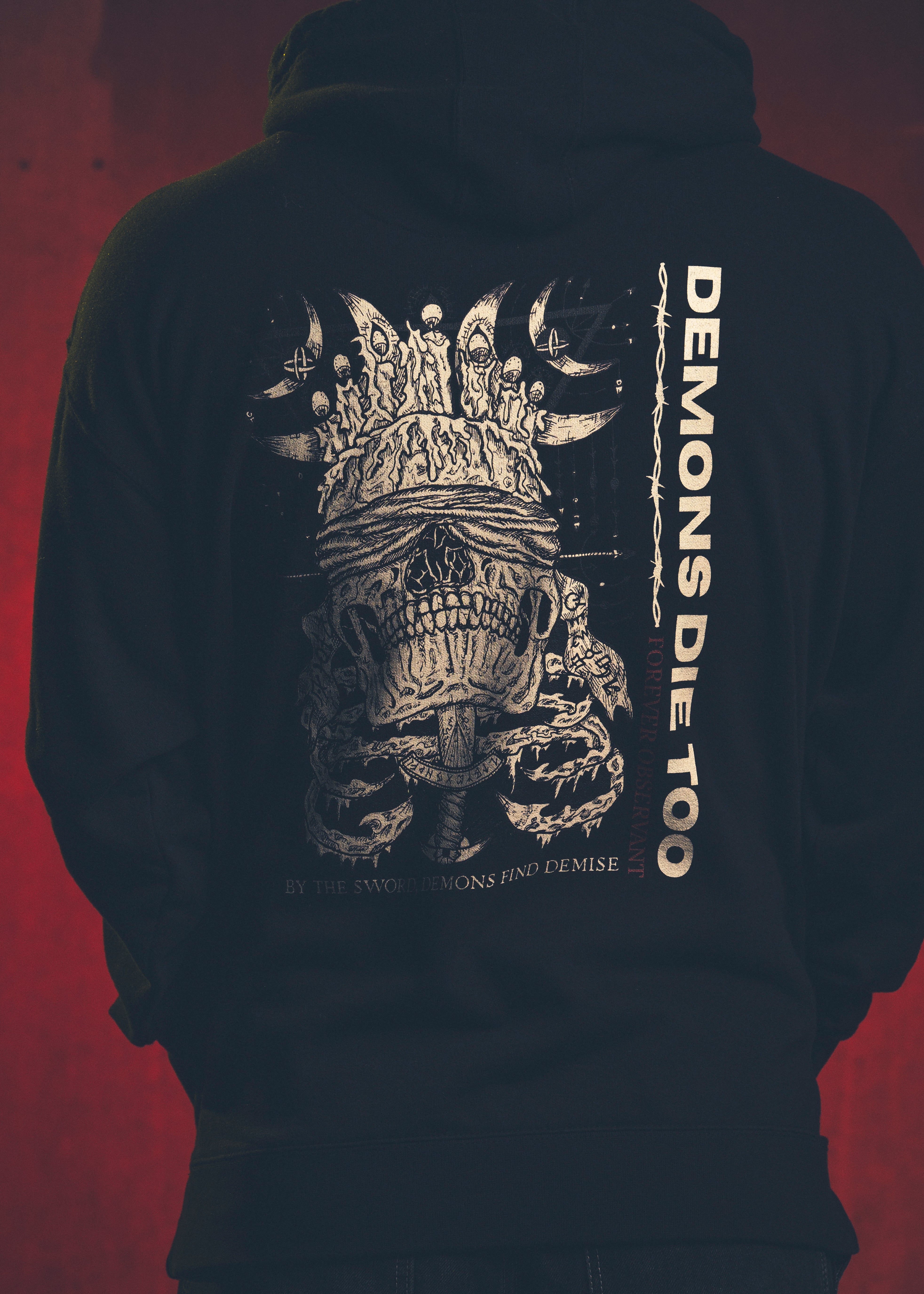 Demons Die Hoodie